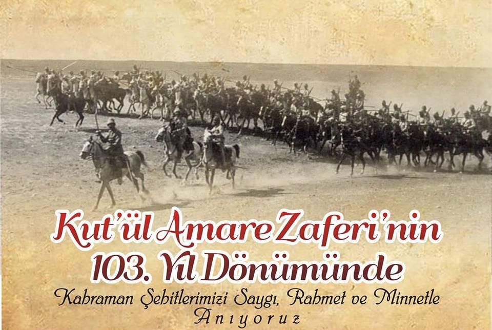 Kut'ül Amare Zaferinin 103. Yıl Dönümü 